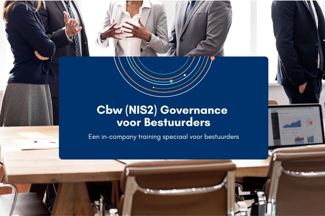 Afbeelding bij: Cbw (NIS2) Governance voor Bestuurders