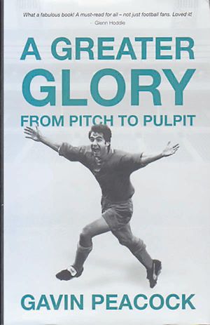 A Greater Glory: From pitch to pulpit