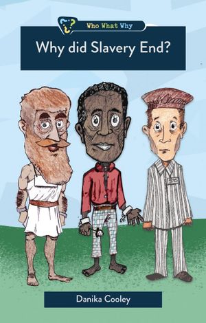 Who What Why: Slavery series