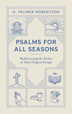 Psalms for All Seasons