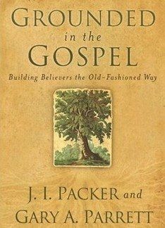 Grounded in the Gospel