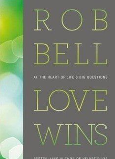 Love Wins: At the Heart of Life’s Big Questions