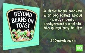 Give something that will last!  The story behind Beyond beans on toast