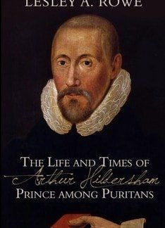 The Life and Times of Arthur Hildersham