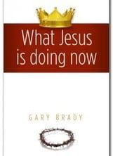 What Jesus is doing now