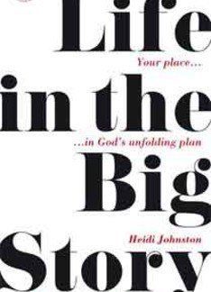 Life in the Big Story
