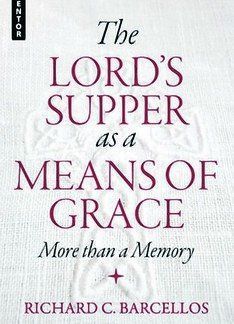The Lord’s Supper as a means of grace