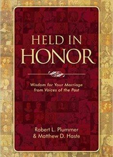 Held in honor: wisdom for your marriage from voices of the past