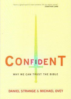 Confident: why we can trust the bible