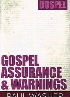 Gospel assurance & warnings