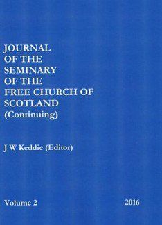 Journal of the Seminary of the Free Church of Scotland (Cont) Volume 2