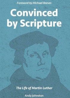 Convinced by Scripture