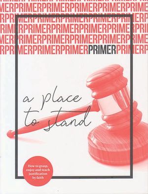 A Place to Stand – Primer Issue 4