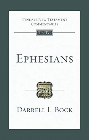 Ephesians (Tyndale New Testament Commentary)