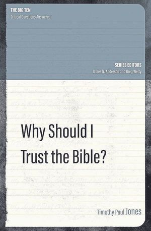 Why Should I Trust the Bible?