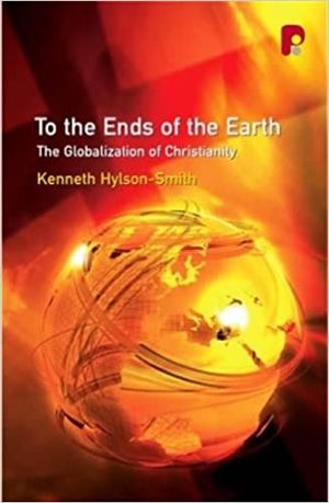 To the Ends of the Earth: The Globalization of Christianity