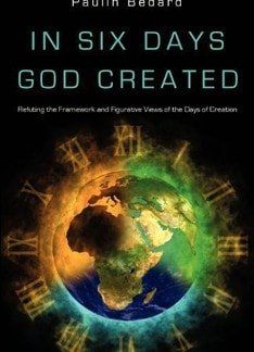 In six days God created – refuting the Framework and Figurative