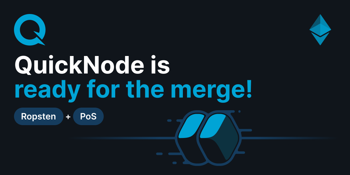 QuickNode is Ropsten  PoS Ready!