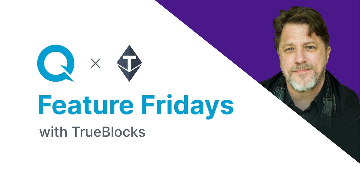 Feature Fridays: TrueBlocks