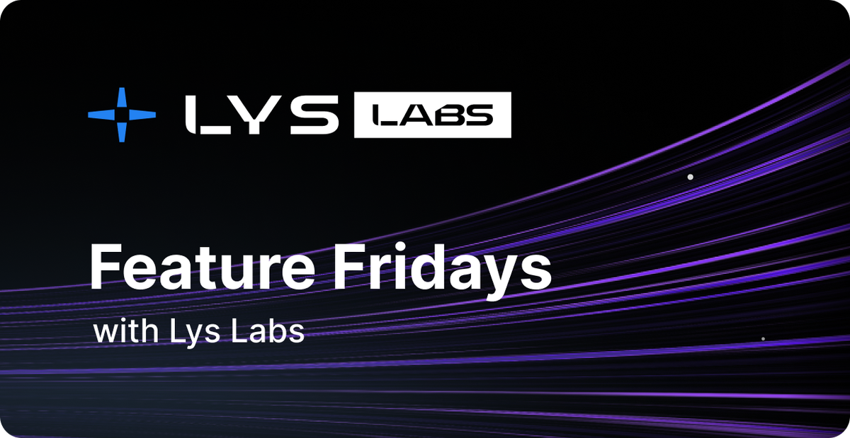 Feature Fridays: Lys Labs