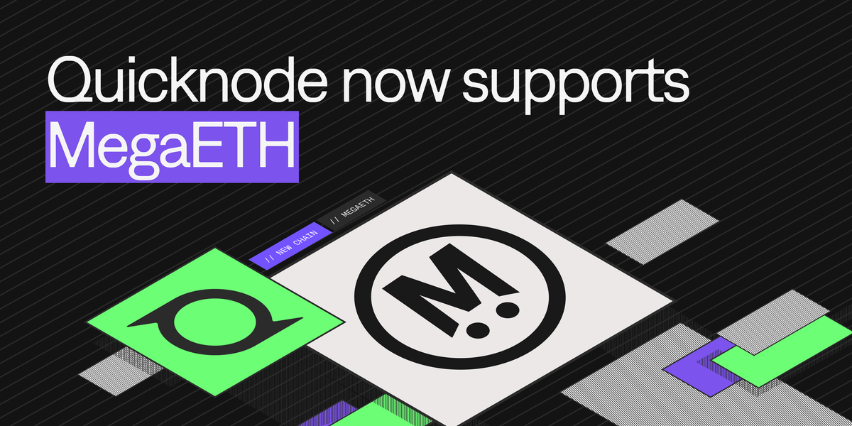 Quicknode Launches Support for MegaETH Mainnet