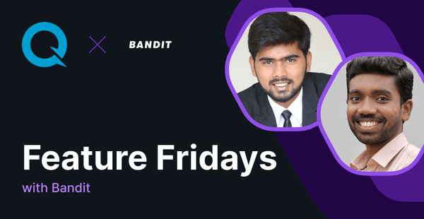 Feature Fridays: Bandit — A Q&A with QuickNode