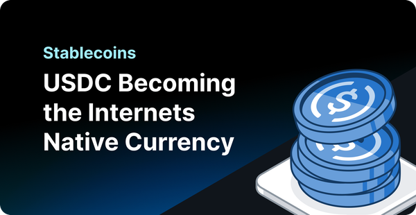 The Stablecoin Moment: How USDC is Becoming the Internet's Native Currency
