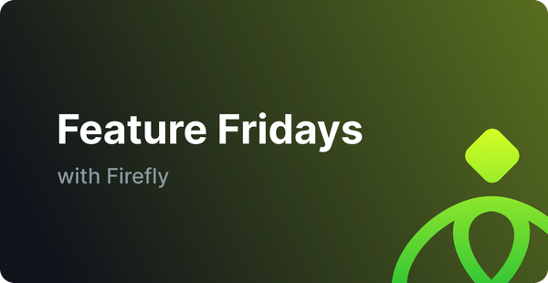 Feature Fridays: Firefly