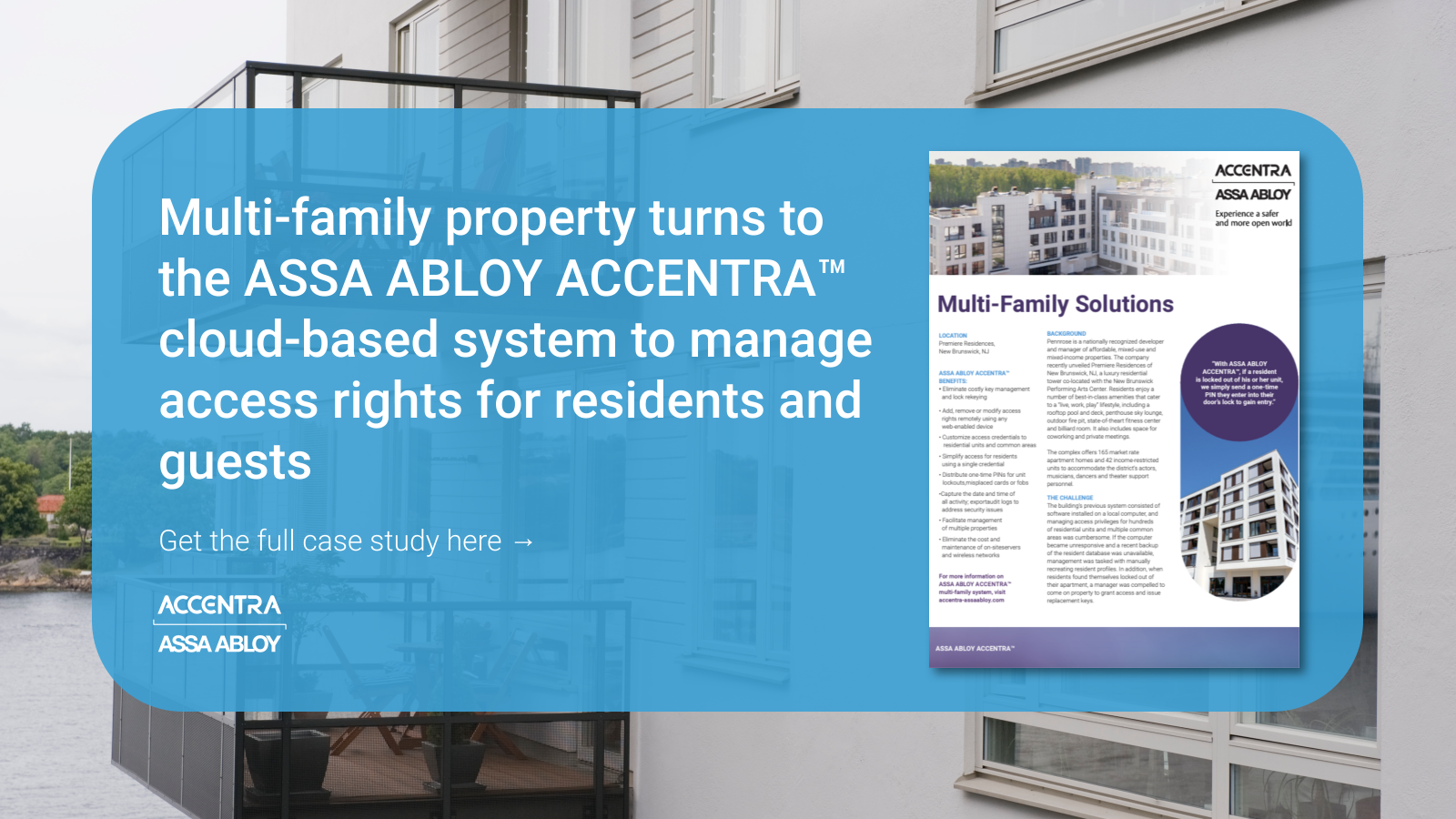 Multi-family property turns to the ASSA ABLOY ACCENTRA® cloud-based system to manage access rights for residents and guests
