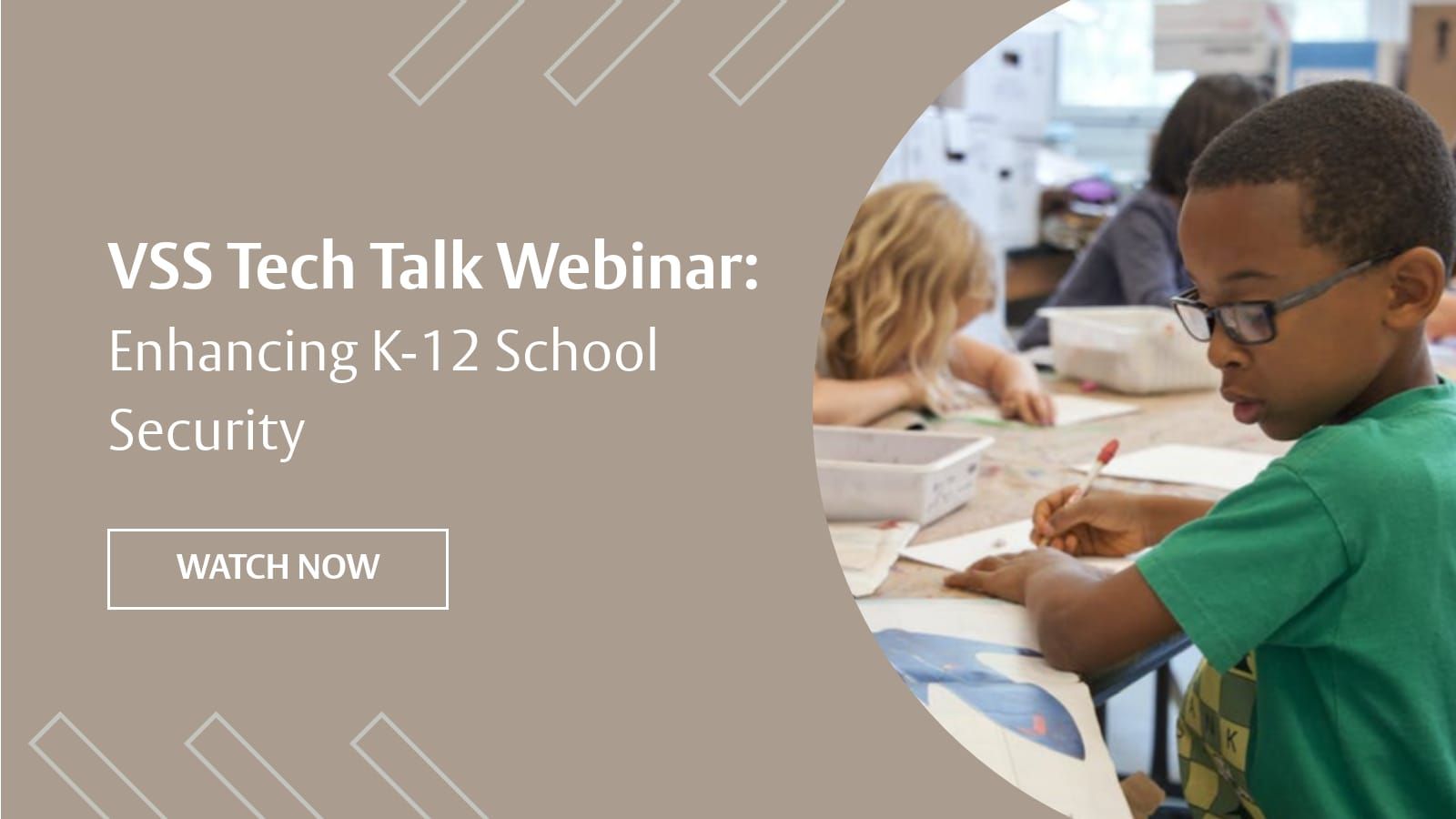 VSS Tech Talks Webinar: Enhancing K-12 School Security