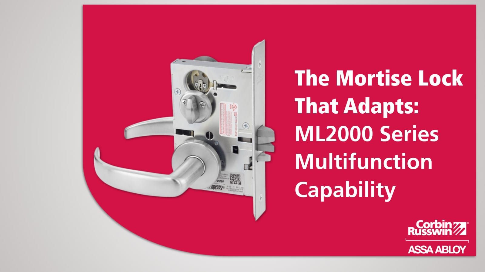 The Mortise Lock That Adapts: ML2000 Series Multifunction Capability