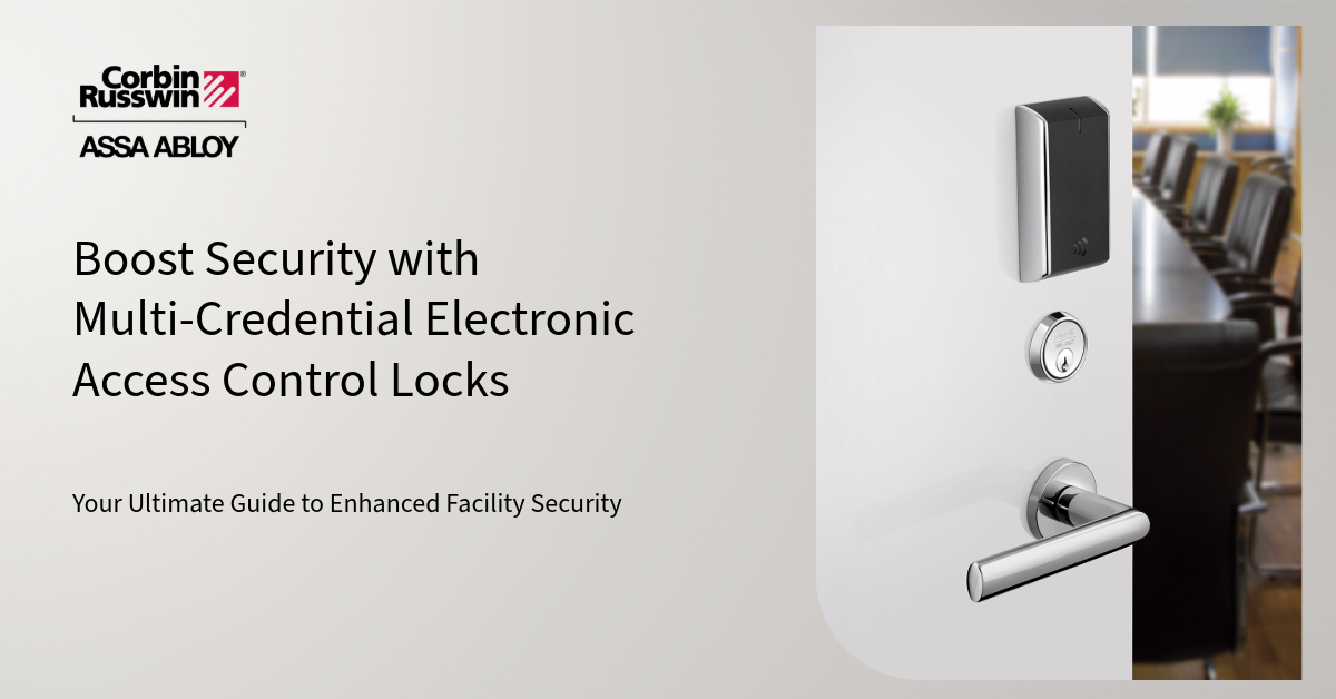 Boost Security with Multi-Credential Electronic Access Control Locks