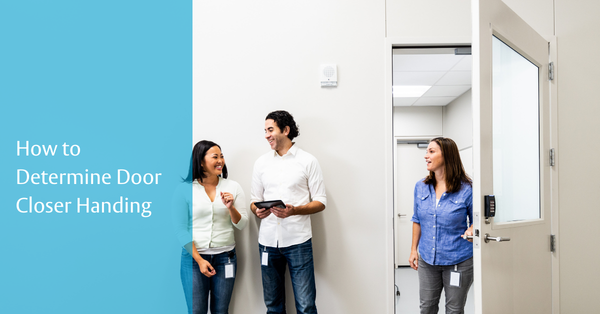 How to Determine Door Closer Handing