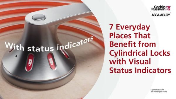 7 Everyday Places That Benefit from Cylindrical Locks with Visual Status Indicators