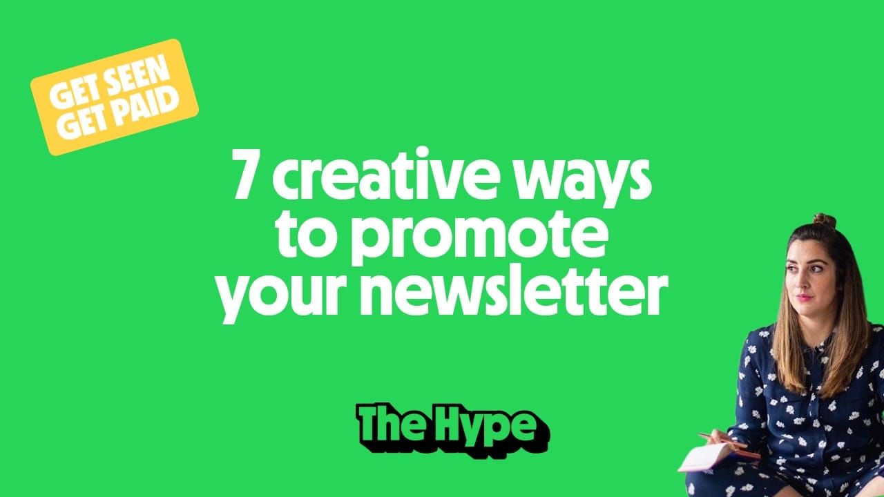 7 creative ways to promote your newsletter