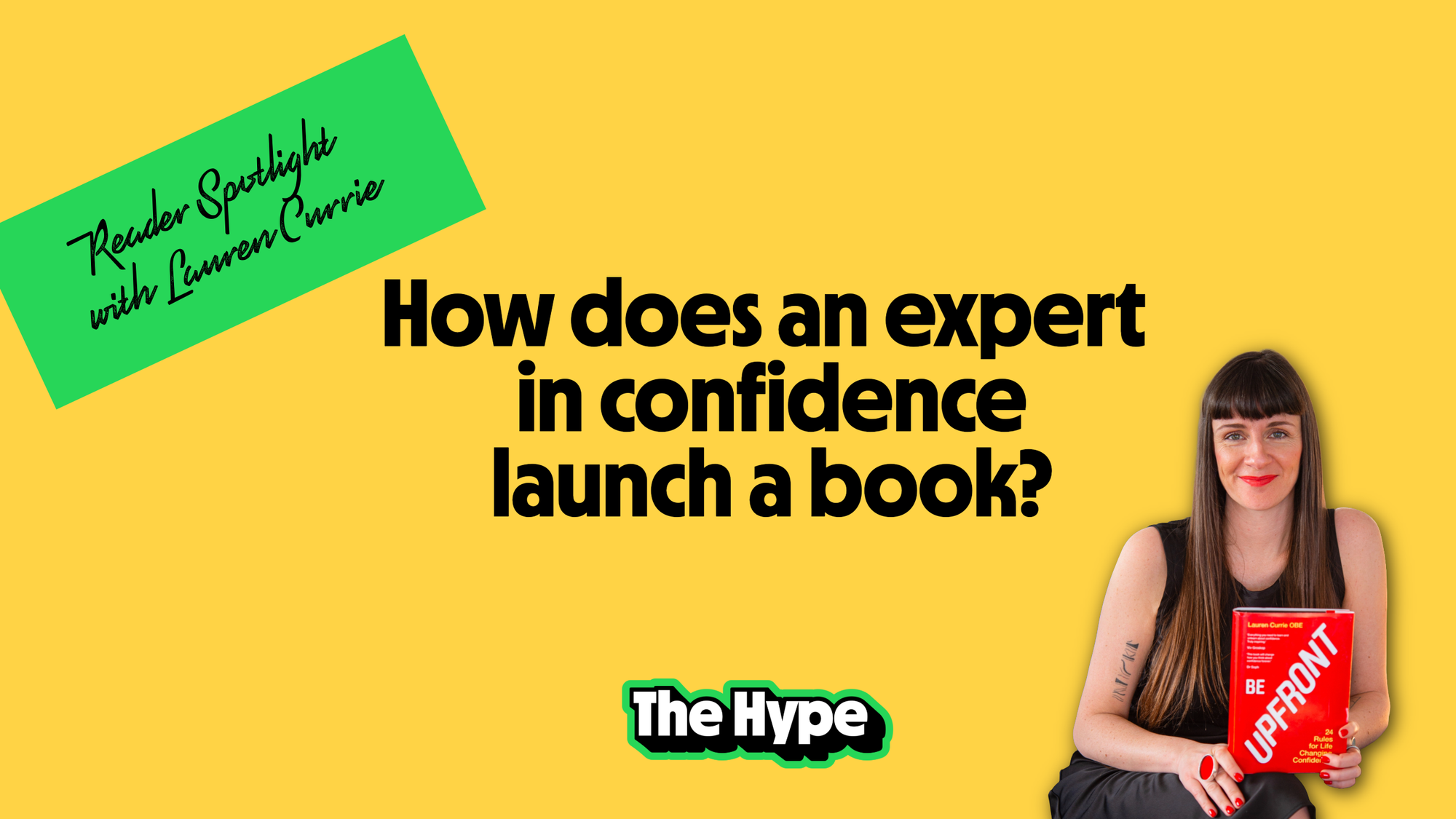 Reader Spotlight: How does an expert in confidence launch a book?