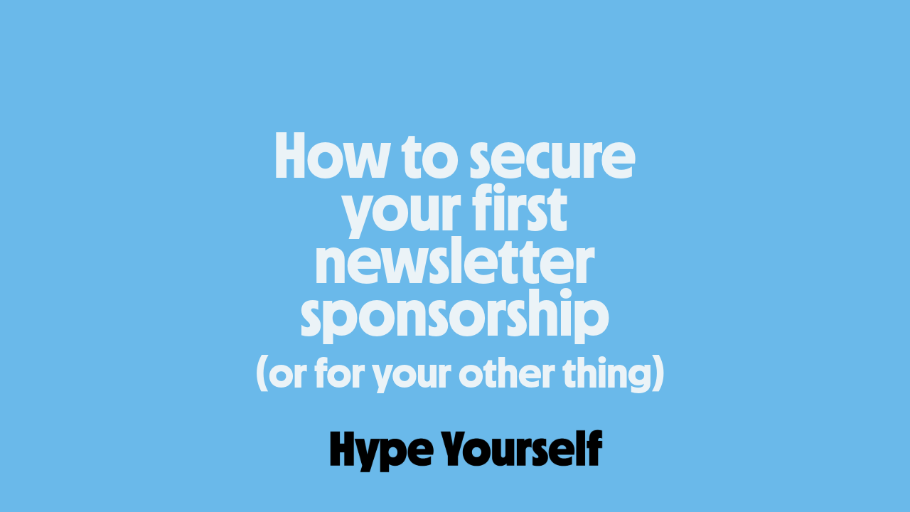 How to land newsletter sponsorships