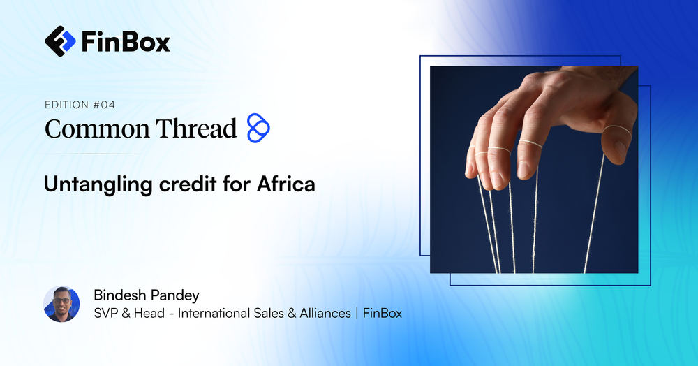Common Thread #4: Untangling credit for Africa