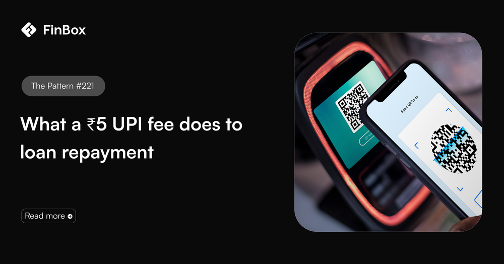 The Pattern #221: What a ₹5 UPI fee does to loan repayment