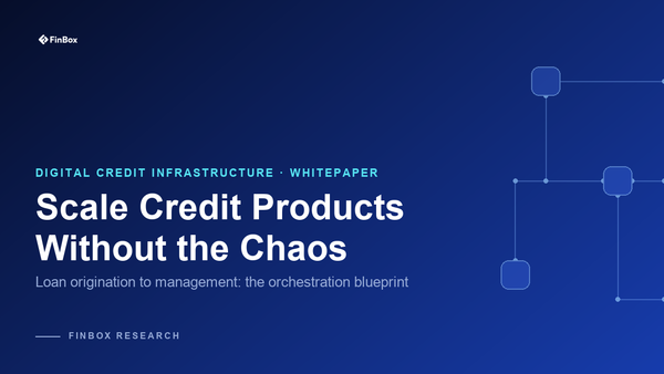 Digital credit infrastructure - A FinBox Guide