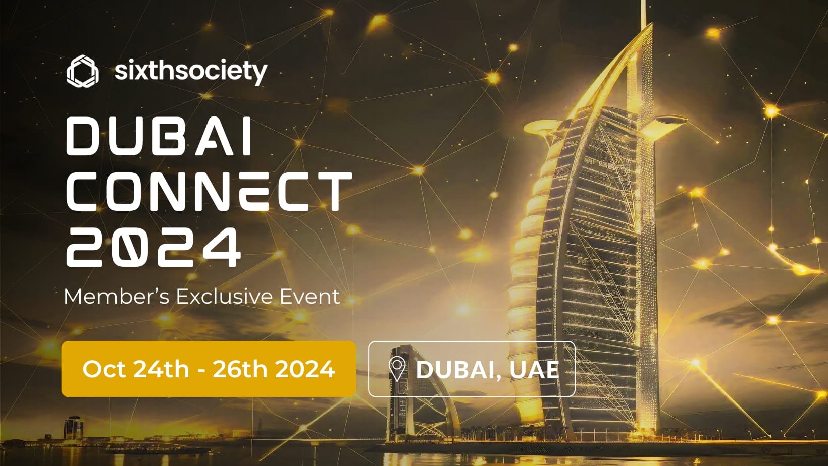 Dubai Connect 2024: Member’s Exclusive Event