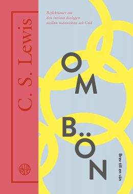 C.S. Lewis om bönen