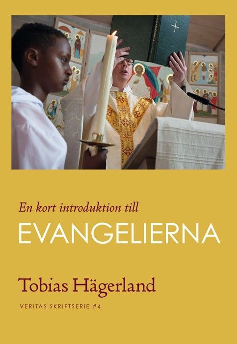 Evangelierna är kyrkans skrifter
