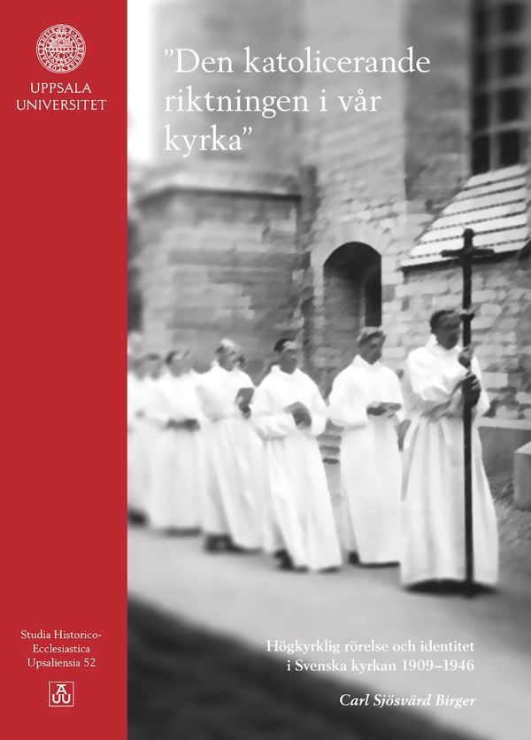 Nytt ljus över högkyrkligheten