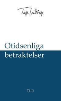 På tvärs mot tidsandan