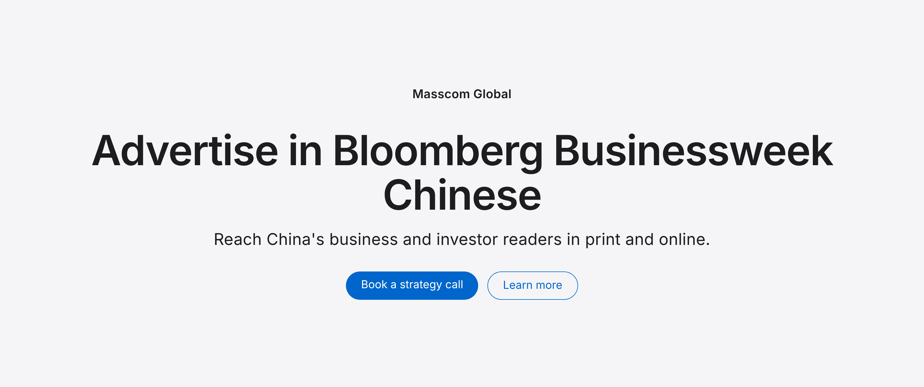 Advertise in Bloomberg Businessweek Chinese: reach China's business and investor readers