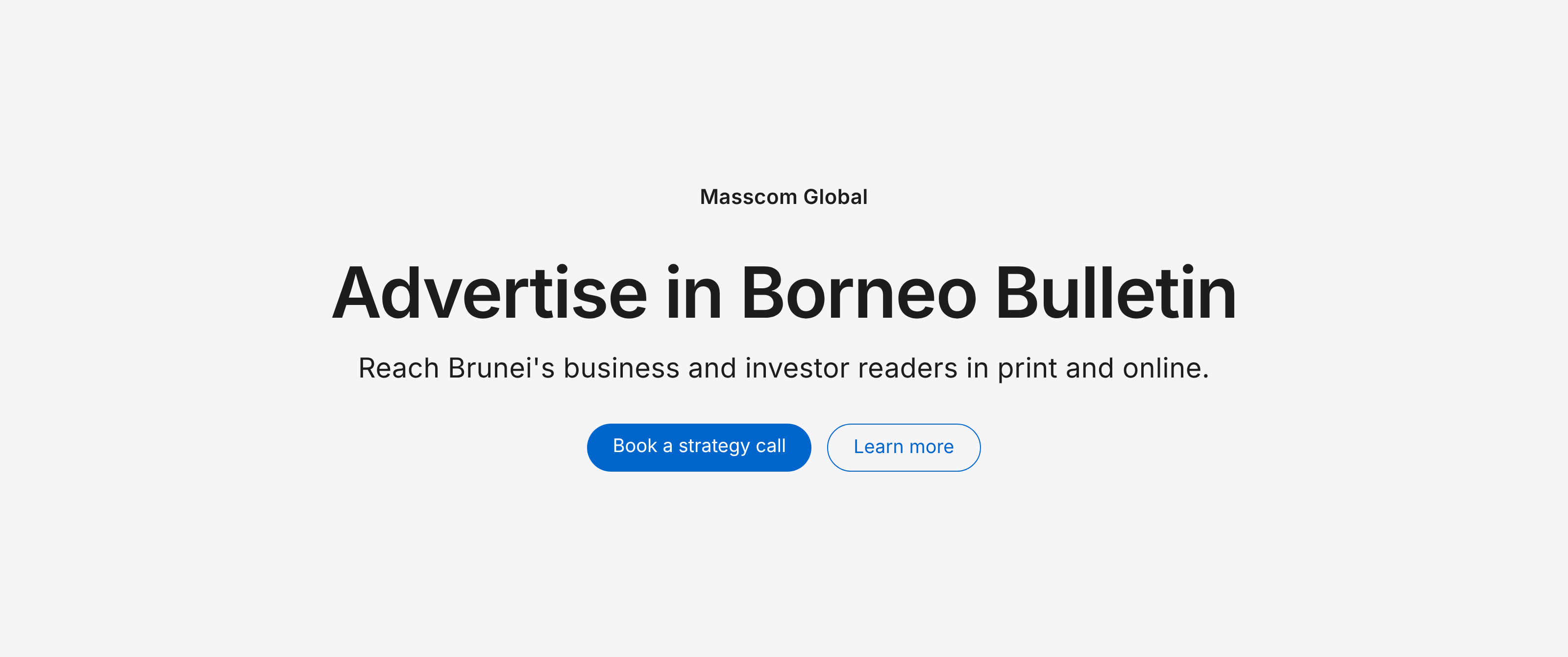 Advertise in Borneo Bulletin: reach Brunei's business and investor readers