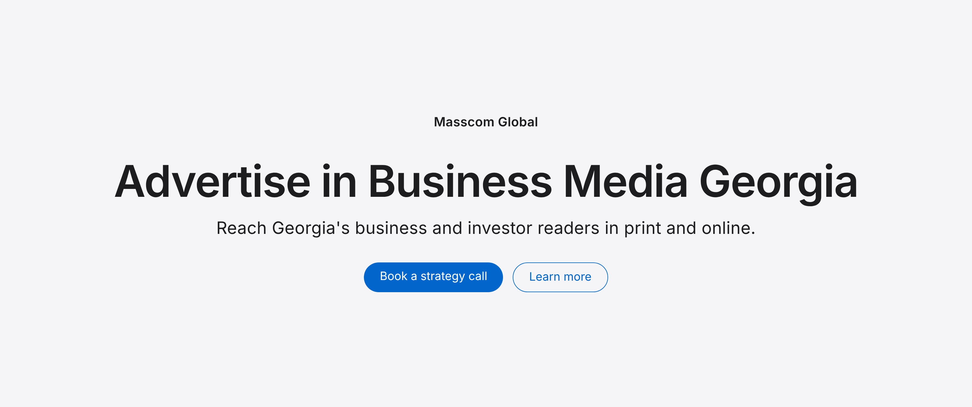 Advertise in Business Media Georgia: reach Georgia's business and investor readers