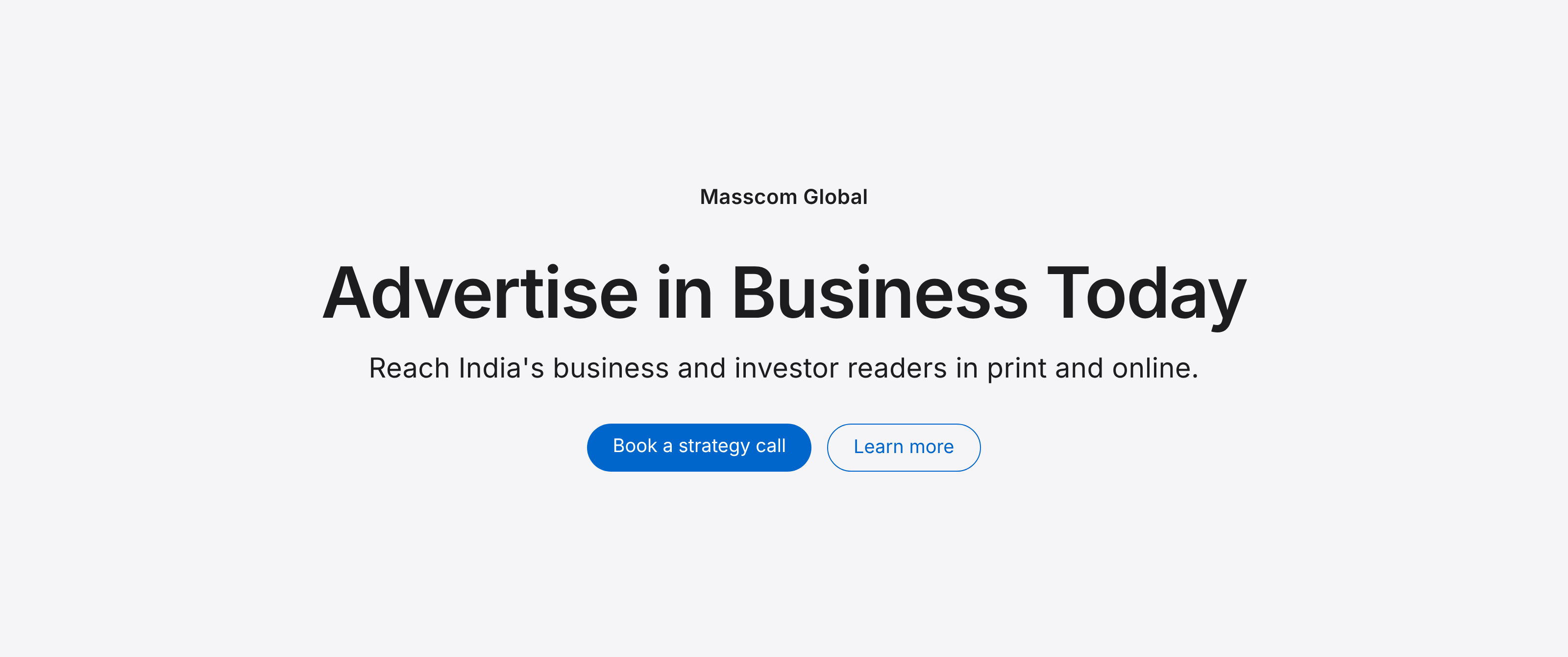 Advertise in Business Today: reach India's business and investor readers