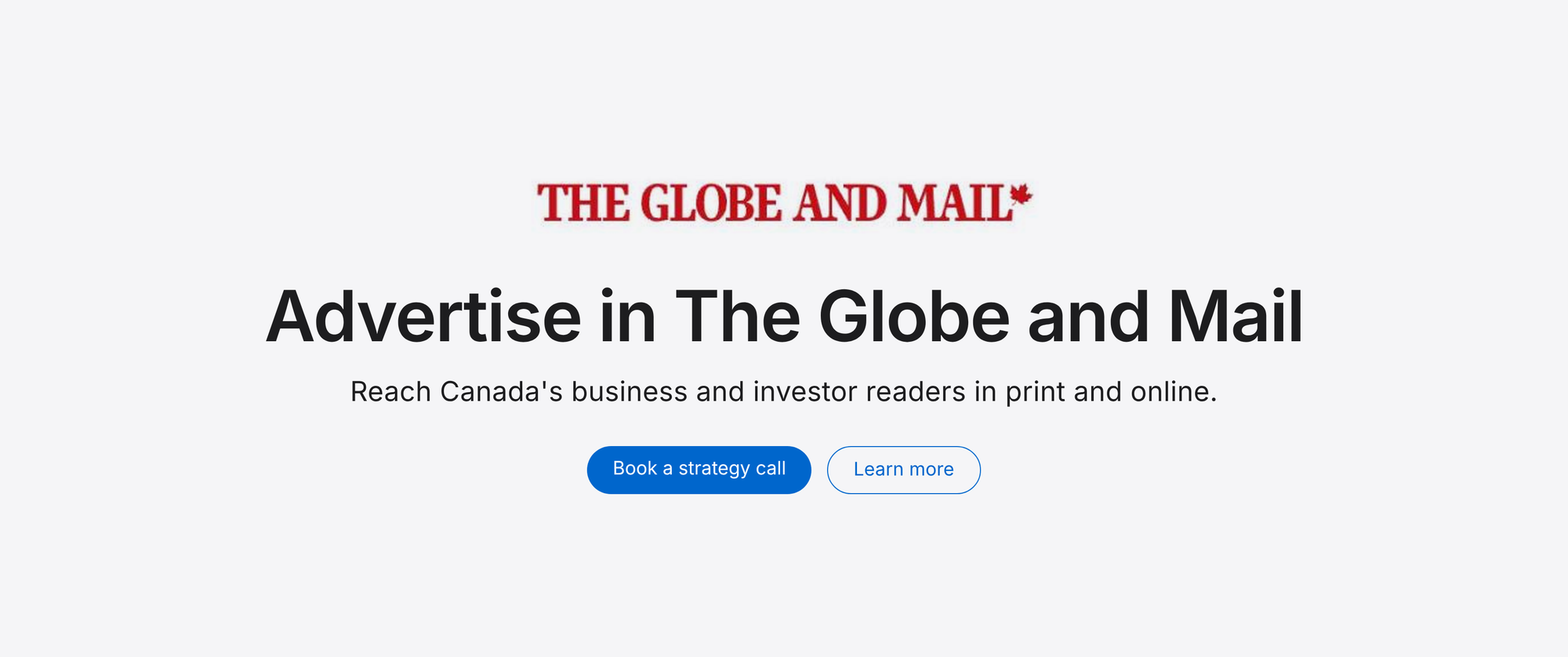 Advertise in The Globe and Mail: reach Canada's business and investor readers